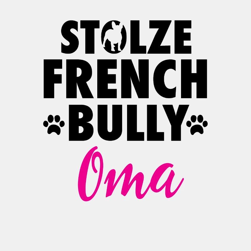 Stolze French Bully Oma