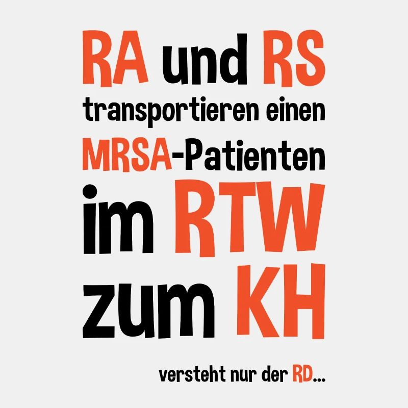 Rettungsassistent Rettungssanitäter Spruch