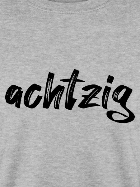 Achtzig Schriftzug 80