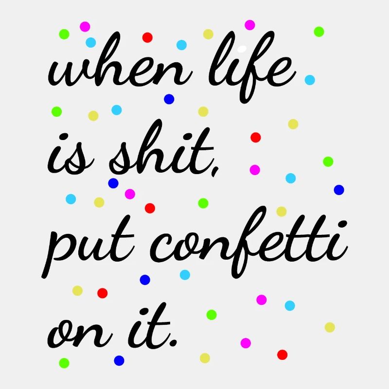 When life shit is gift optimism