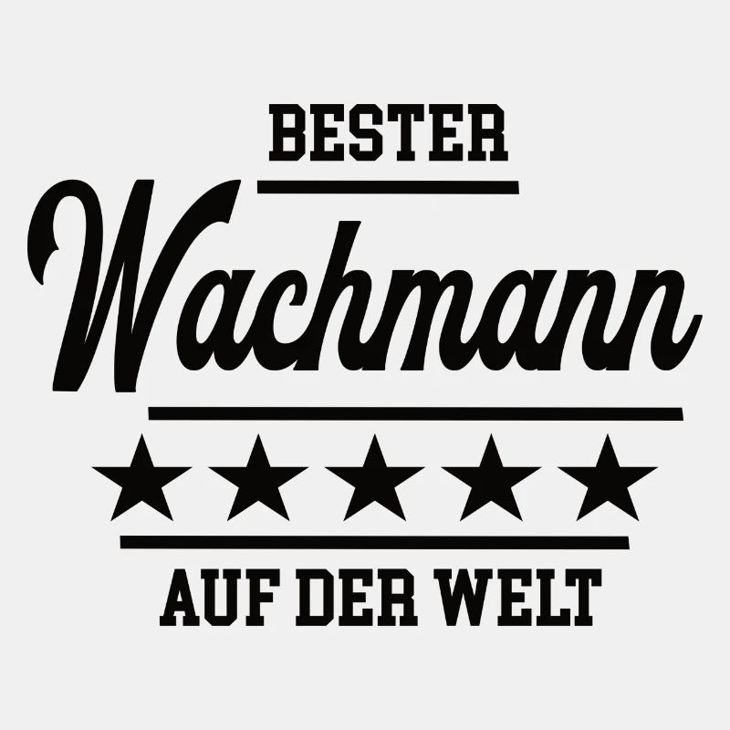 Bester Wachmann Weltbester Wachdienst Secruity