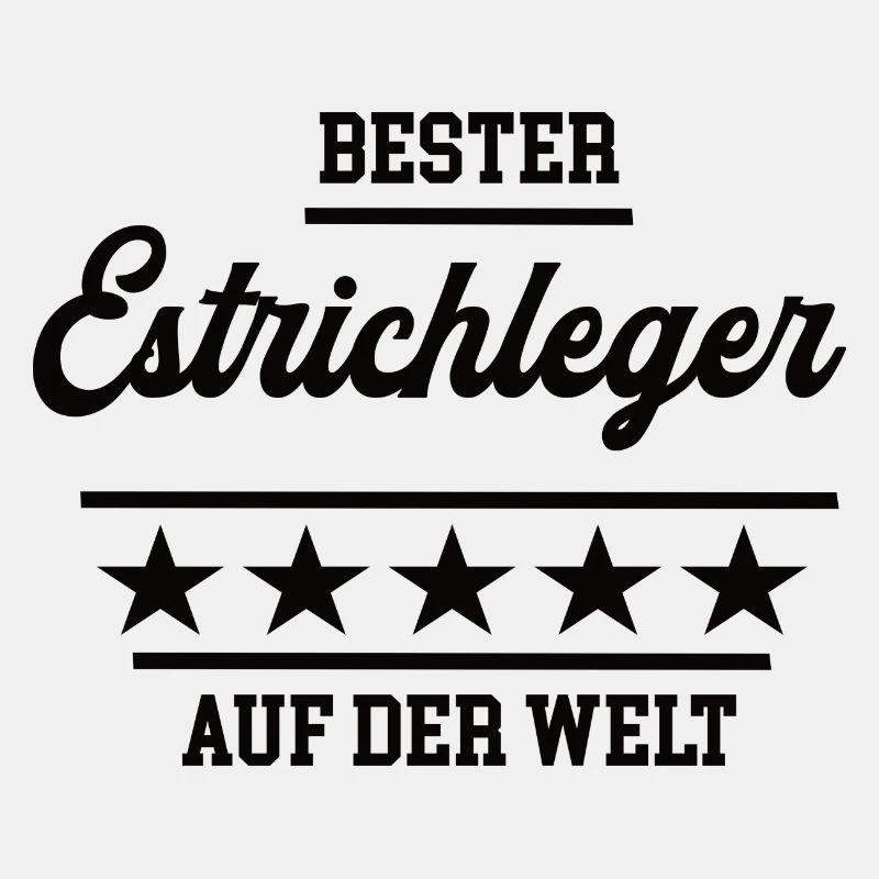 Bester Estrichleger Weltbester Handwerker