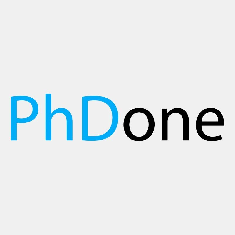 PhD Done Phd Graduation Gift