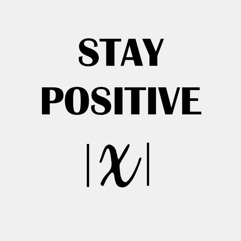 Stay positive math math gift