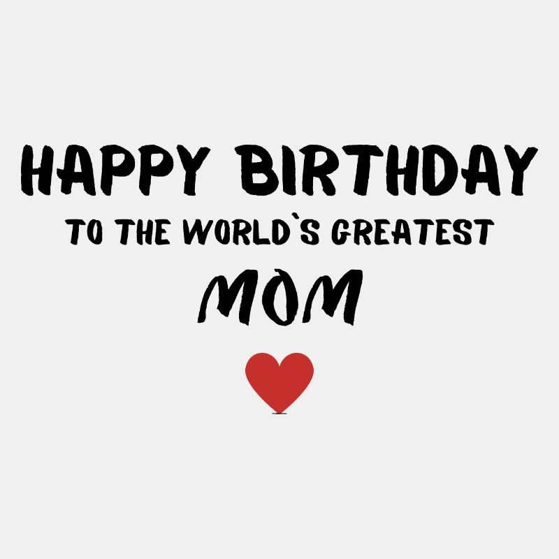 Joyeux anniversaire maman