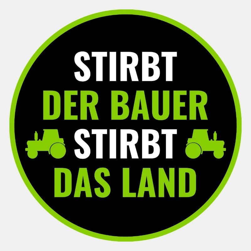 Bauerndemo Bauer Landwirte Bauern Protest Sprüche