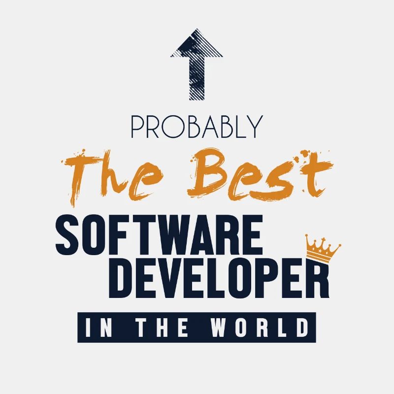 Best Software Developer World Developer Coder