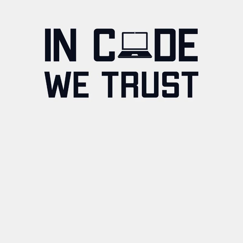 In Code We Trust Softwareingenieur Developer