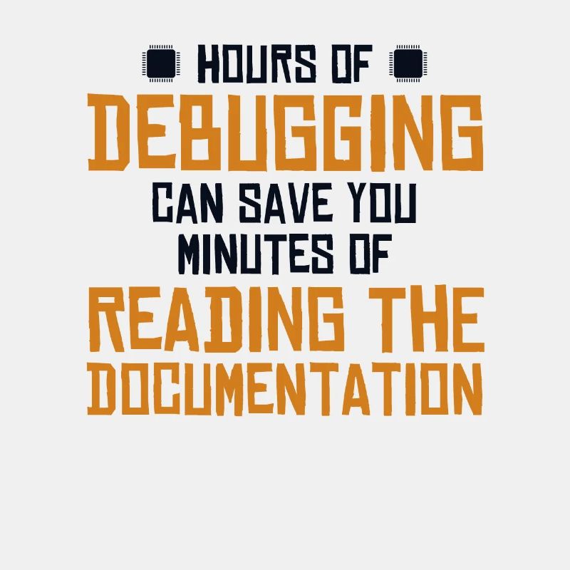 Hours Of Debugging Software Engineer Developer