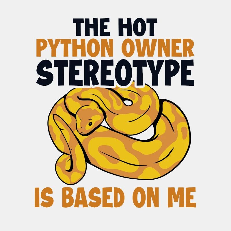 Hot Python Owner Stereotype Based On Me Banana