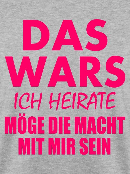 Das wars ich heirate