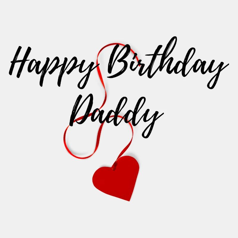 Joyeux anniversaire papa