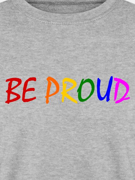 Be proud