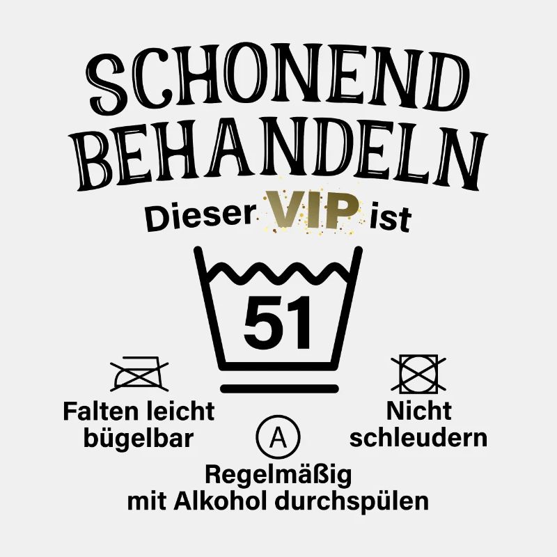 51. Geburtstag Schonend Behandeln 51 VIP ist 51