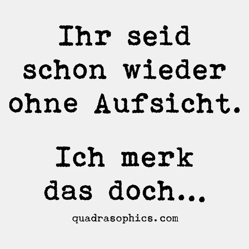 ohne Aufsicht