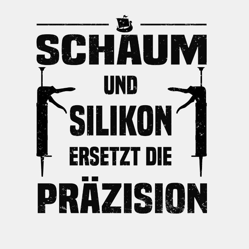 Schaum und Silikon Bootsbauer Bootsbau Geschenk