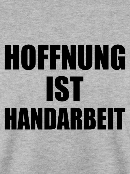 hoffnung ist handarbeit