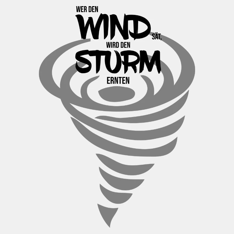 Wer den Wind sät wird den Sturm ernten