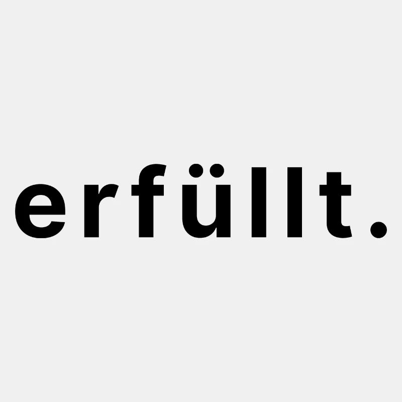 erfüllt.
