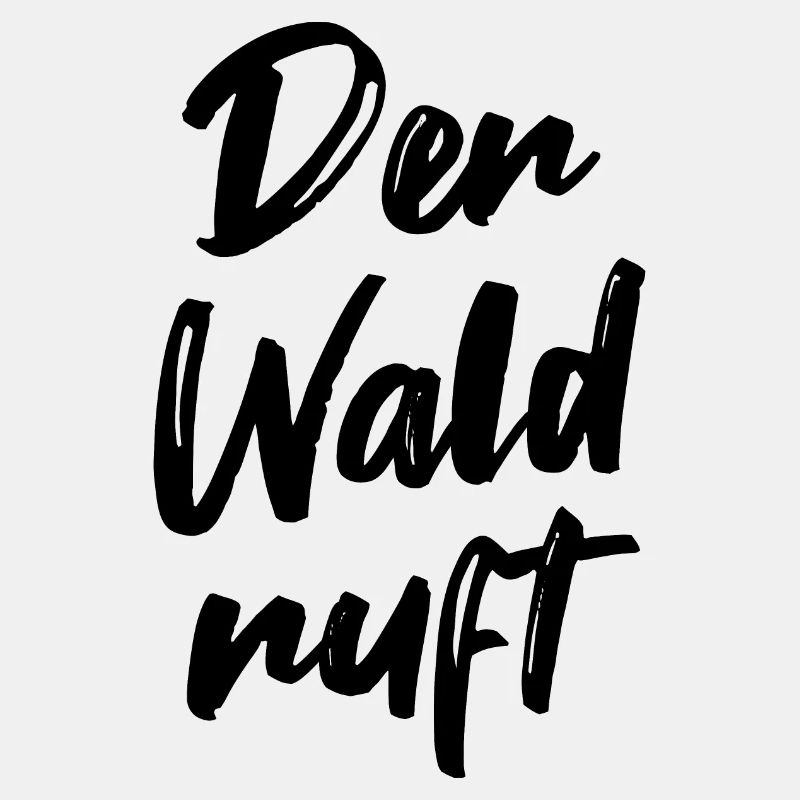 Der Wald ruft