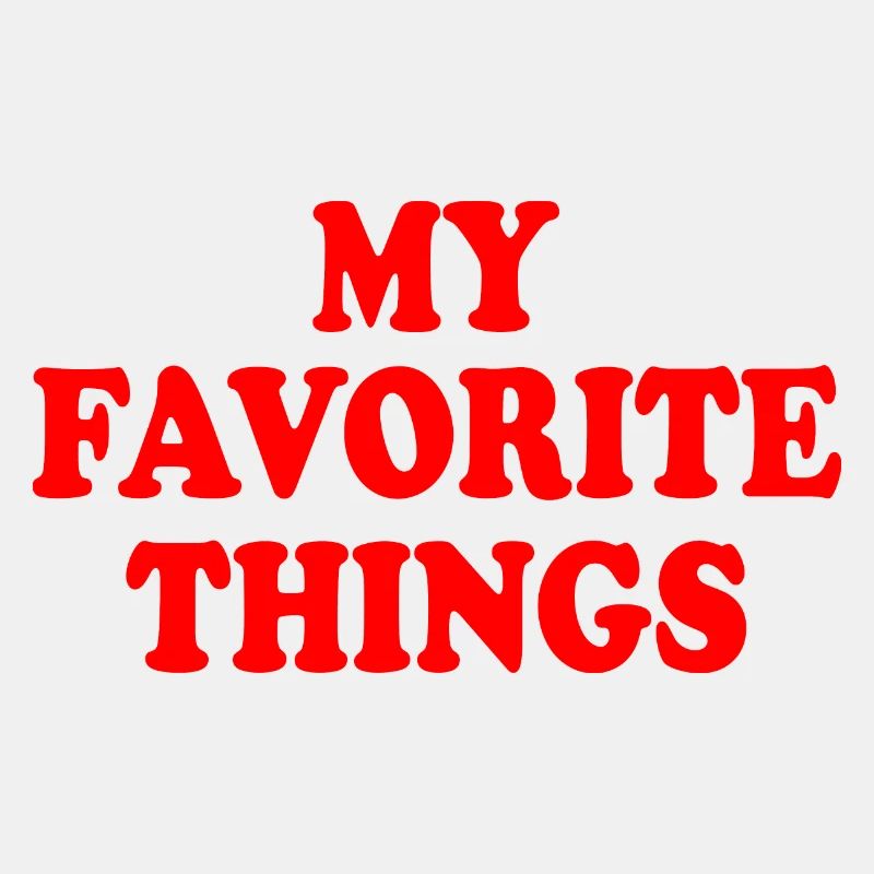 my favorite things