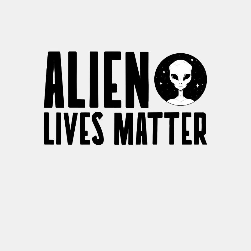 Alien Lives Matter