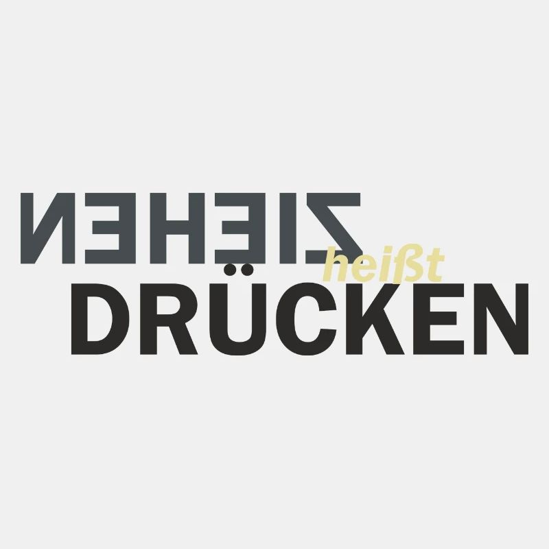 Ziehen heißt Drücken