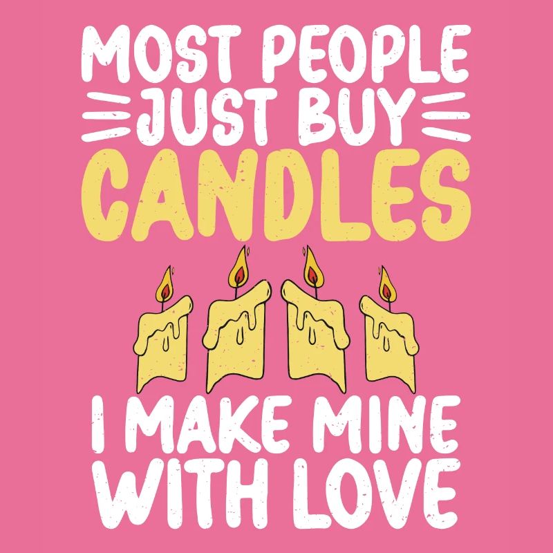 I Make Candle Maker Candle Making Lover