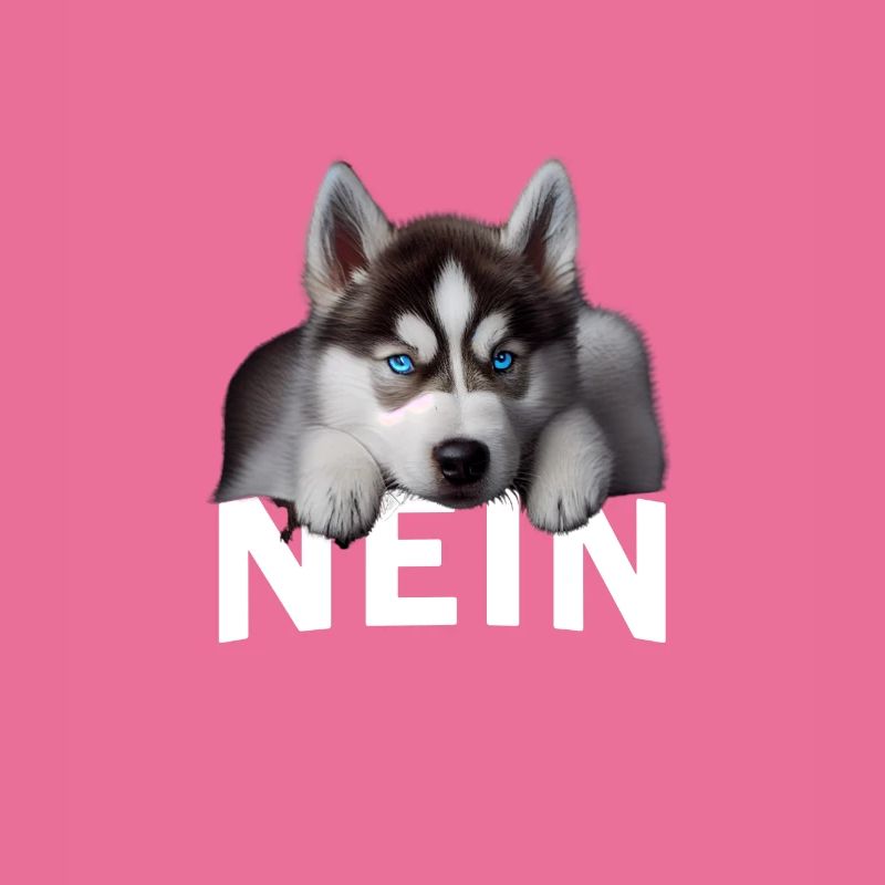 Statement Husky, Nö Fun, Einfach Nö, Nein