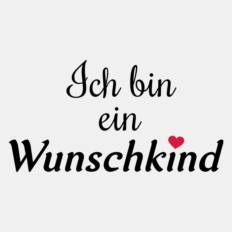 Ich bin ein wunschkind