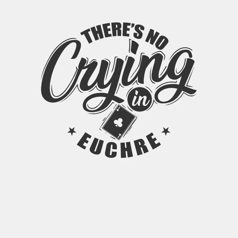 Il n’y a pas de pleurs dans le jeu de cartes Euchre