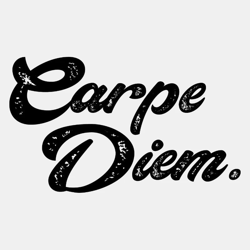 Carpe Diem