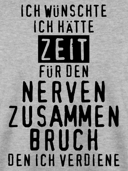 Nerven zusammenbruch nervig