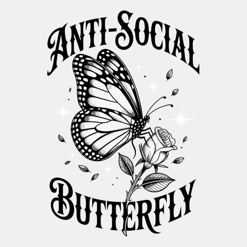 Schmetterling Antisozial - Lustiger Spruch