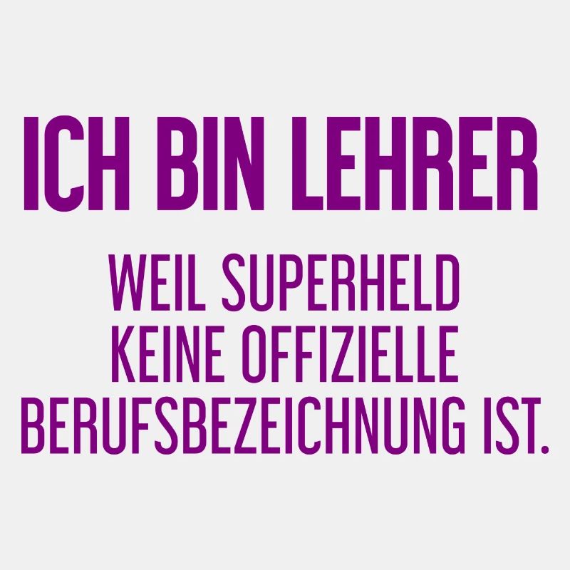 Lehrer - Mein offizieller Superhelden-Beruf!