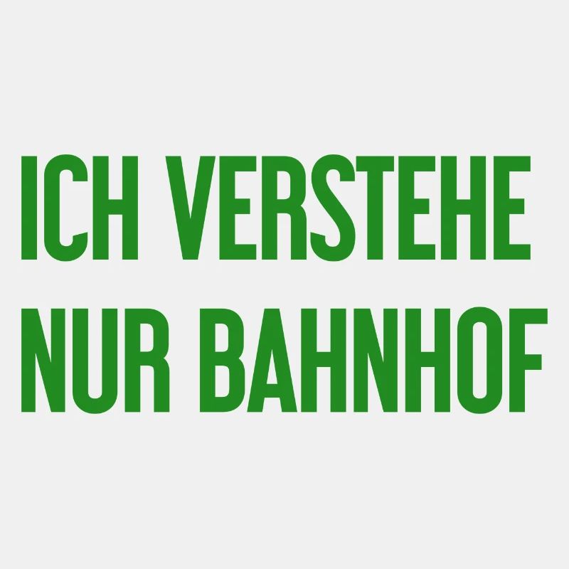 Ich verstehe nur Bahnhof