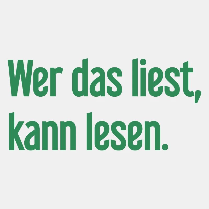 Wer das liest, kann lesen.