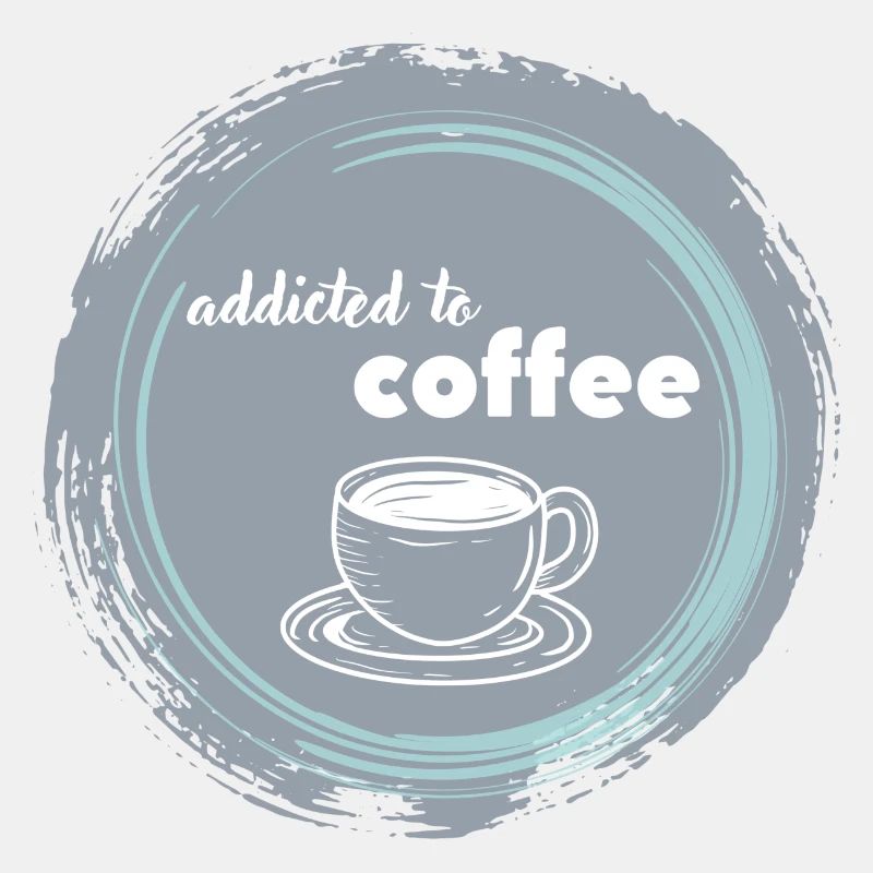 Kaffeesüchtig - addicted to coffee