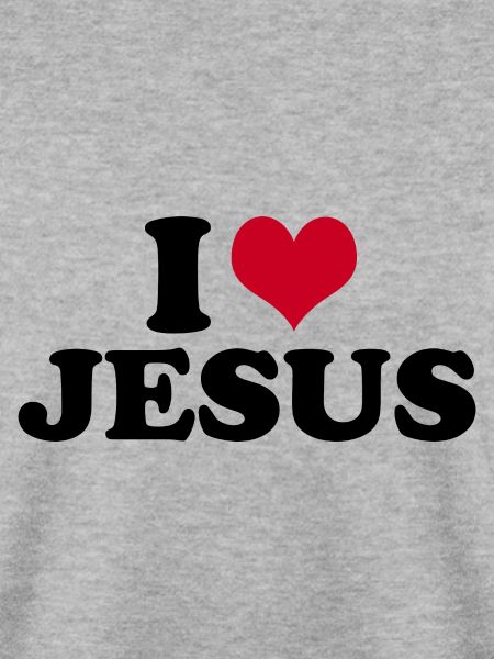 I Love Jesus