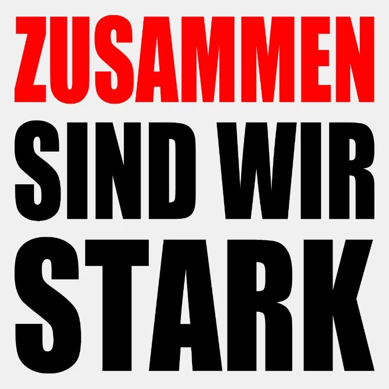 zusammen sind wir stark