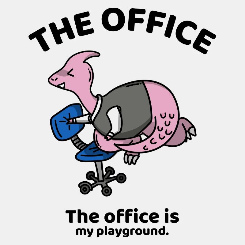 The office is my playground - The office