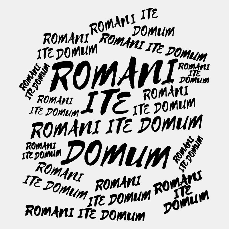 Romani ite domum - schwarz