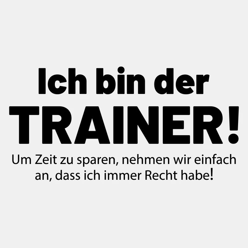 Ich bin der Trainer