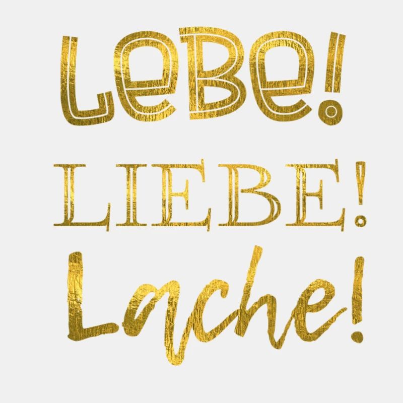 Lebe! Liebe! Lache! Gold
