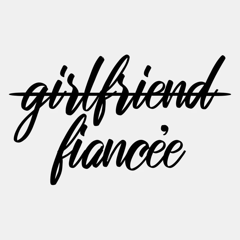 Girlfriend Fiancee