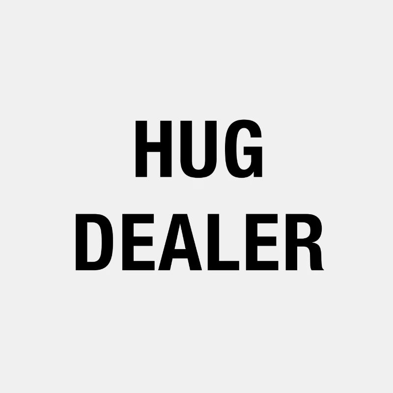 Hug Dealer