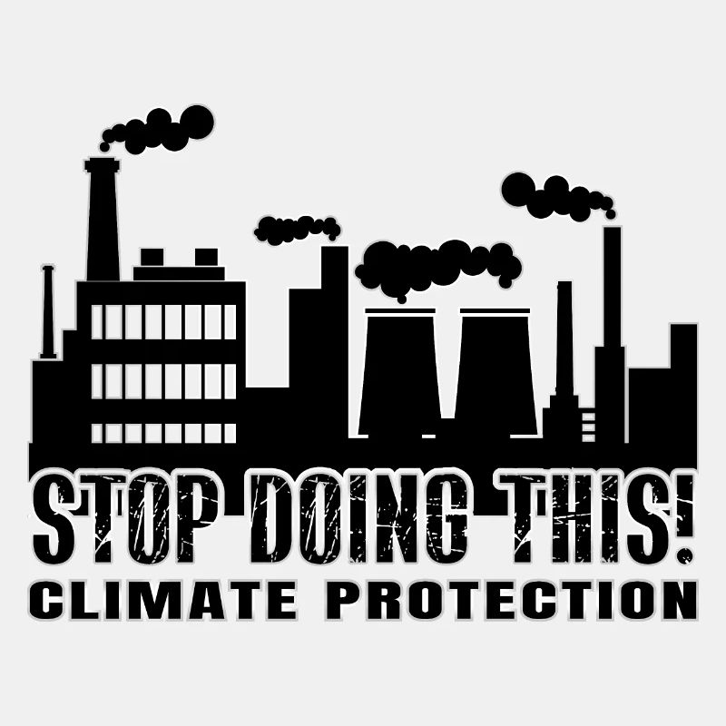Stop Doing This! - Climate Protection