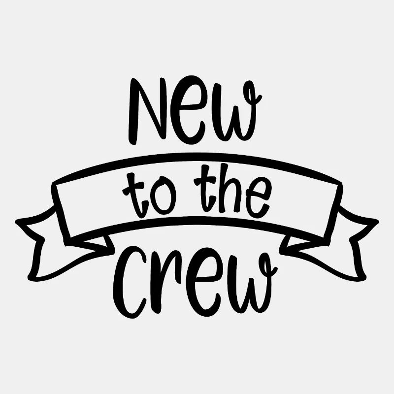 New to the Crew