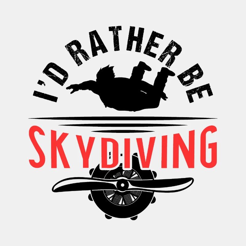 I'd Rather Be Skydiving
