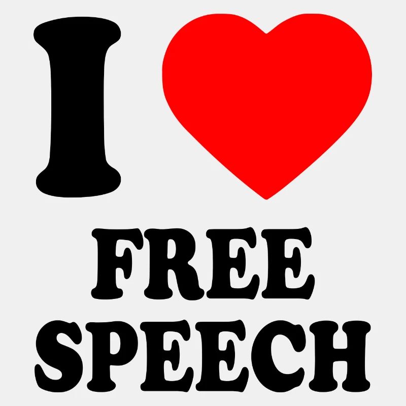 i love free speech